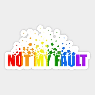 not my fault quotes themed graphic design by ironpalette Sticker